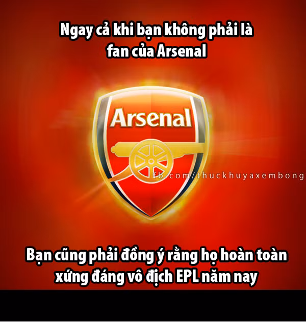 Với cách thi đấu của Arsenal thì nhiều NHM kể cả không phải fan Arsenal cũng đồng ý rằng đội bóng thành London xứng đáng lên ngôi vô địch.