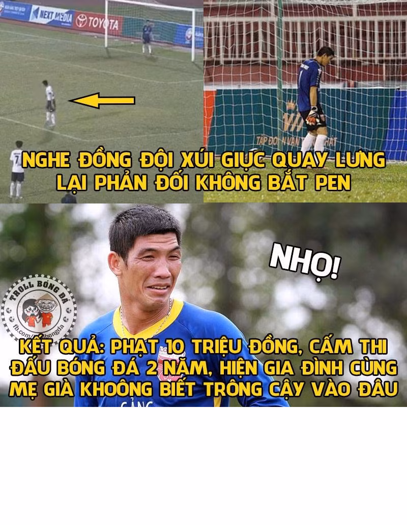 Án phạt dành cho thủ thành Long An - Minh Nhựt cho những sai lầm mình tạo ra. Ảnh trong bài: Troll bóng đá/Thức khuya xem bóng đá.