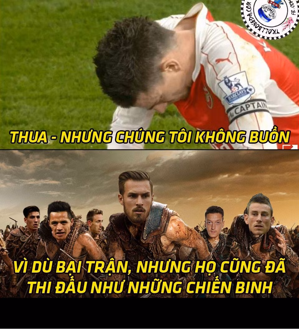 Dù thua trận nhưng trong lòng fan Arsenal vẫn tự hào về những chiến binh của họ và đây cũng là nguồn cơn giúp dân mạng chế ảnh bóng đá trong tuần qua.