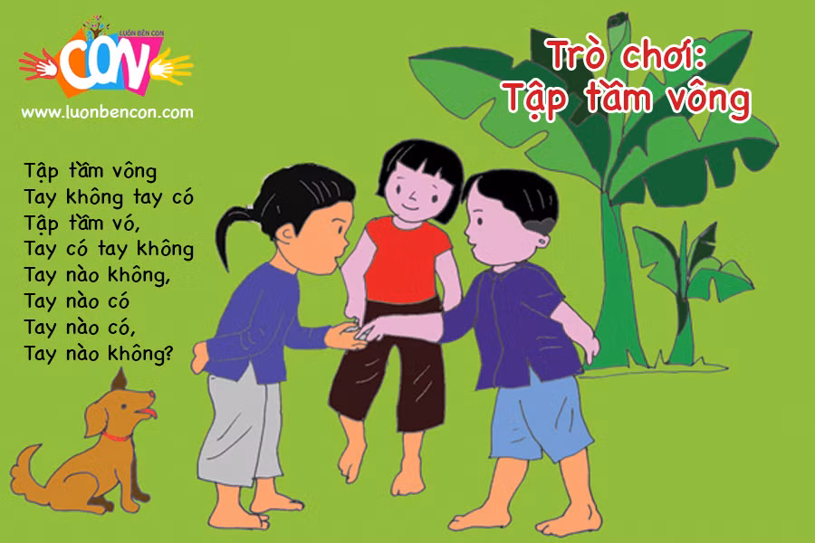 Bài vè giúp bé học chữ T. Tập tầm vông tay không tay có. Tập tầm vó tay có tay không. Mời các bạn đoán sao cho trúng. Tập tầm vó tay nào có tay nào không, có có không không. Ảnh: luonbencon.com.