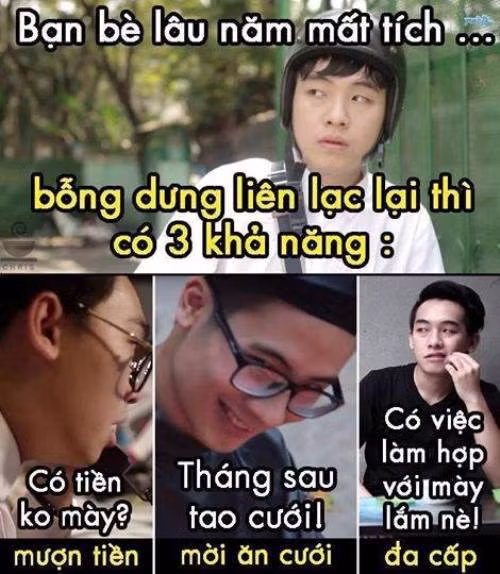 Cách nhìn hài hước về chuyện tình bạn được nối lại sau nhiều năm mất liên lạc - nghi muốn lôi kéo tham gia kinh doanh đa cấp?