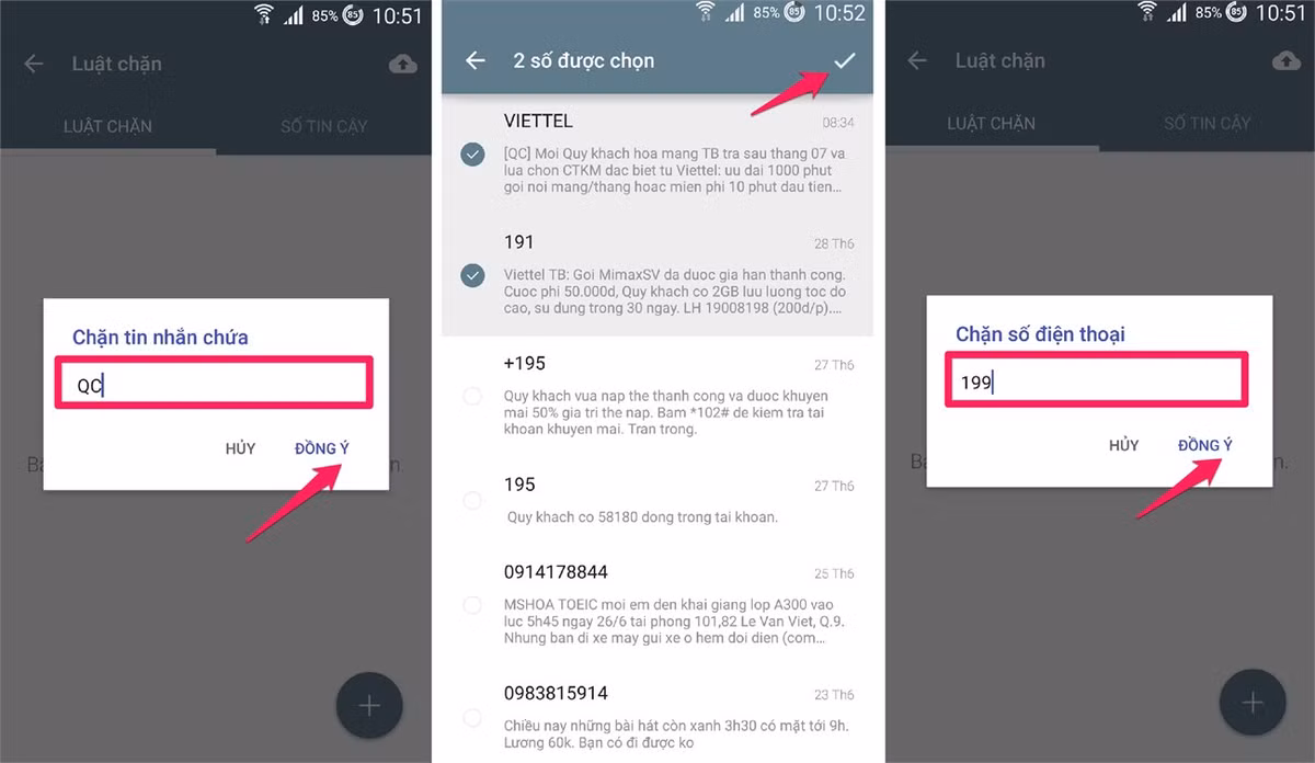 Khi lựa chọn cách chặn thích hợp xong, bạn chỉ cần chọn Đồng ý là có thể hạn chế được những tin nhắn rác gửi đến số điện thoại của mình.
