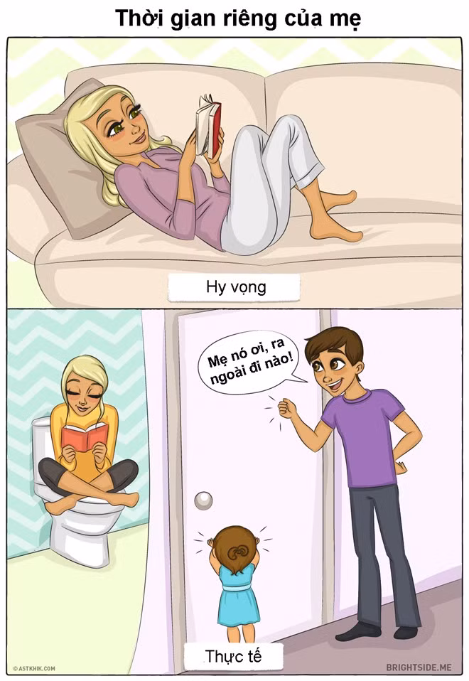 Mẹ cũng chẳng thể có thời gian đọc sách và làm những việc mình thích.