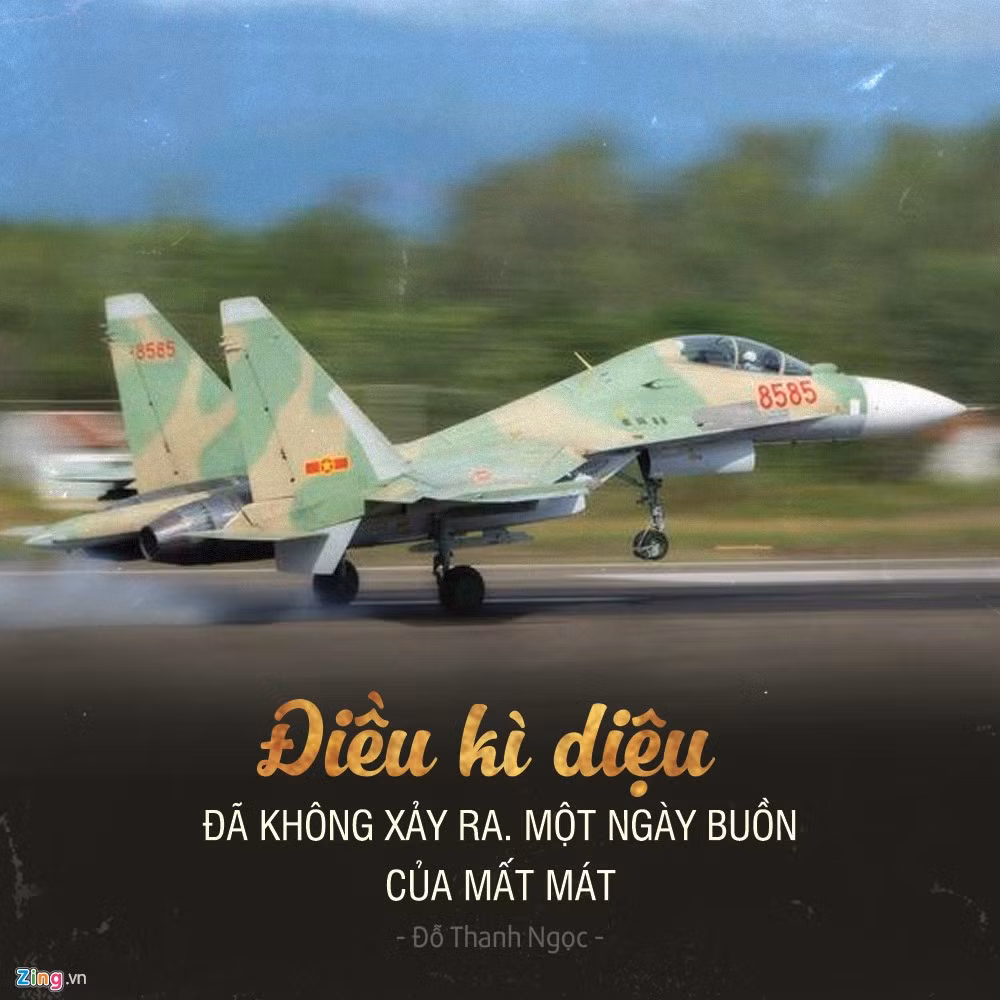 Từ những ngày đầu khi chiếc chiếc Su-30MK2 mang số hiệu 8585 cùng phi công Khải mất tích khi đang làm nhiệm vụ, rất nhiều người vẫn nuôi hy vọng anh sẽ trở về bình an. Thế nhưng, đau xót thay, người chiến sĩ kiên cường ấy đã mãi ra đi. "Vậy là không có phép màu nào xảy ra. Những hy vọng, lời cầu nguyện cũng không mang anh trở về. Những người tìm kiếm anh đã cố gắng nhiều. Xin chia buồn cùng gia đình và đồng đội anh", Đỗ Thanh Ngọc ngậm ngùi.