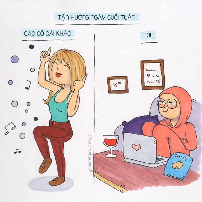 Trong khi phái đẹp thích diện đồ đẹp, ra ngoài tụ tập cùng bạn bè, có những người chỉ biết ở nhà, dành cả ngày dài để ăn, ngủ, xem phim.
