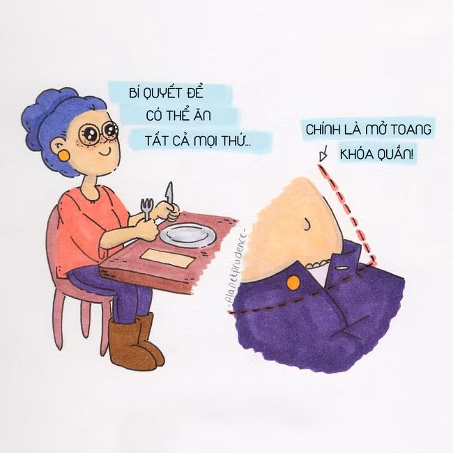 Vòng eo con kiến là niềm mơ ước của mọi cô gái. Tuy nhiên, có những nàng đi lại dám bất chấp hình tượng để có thể thoải mái ăn uống.