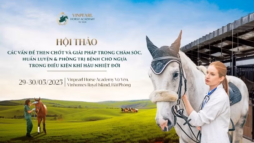 Hoc vien Cuoi Ngua Vinpearl Vu Yen to chuc Hoi thao chuyen sau