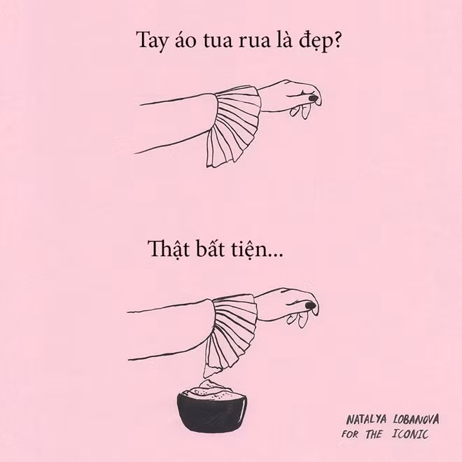 Mua quần áo ai để ý nhiều thứ đâu, chỉ cần đẹp là được, chuyện bất tiện tính sau. Nhưng khi mua về, muốn hối hận cũng trễ rồi. Đi ăn cứ vướng víu, đi ngoài đường cứ kéo lên kéo xuống quá mệt mỏi. Nhưng thói xấu này bỏ không được, chịu thôi...