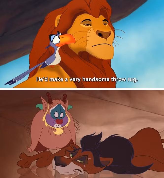 17. The Lion King (1994): Tể tướng vẹt Zazu tin rằng Scar sẽ trở thành một tấm thảm đẹp và bên dưới là cách hắn trở lại trong Hercules (1997).