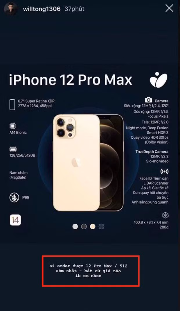 Iphone 12 mới chỉ ra mắt cách đây vài giờ thế nhưng Đông Khuê đã nghĩ ngay đến người yêu. Hơn nữa anh chàng còn đăng lên story tìm người có thể order iPhone 12 sớm nhất có thể và bằng bất cứ giá nào.