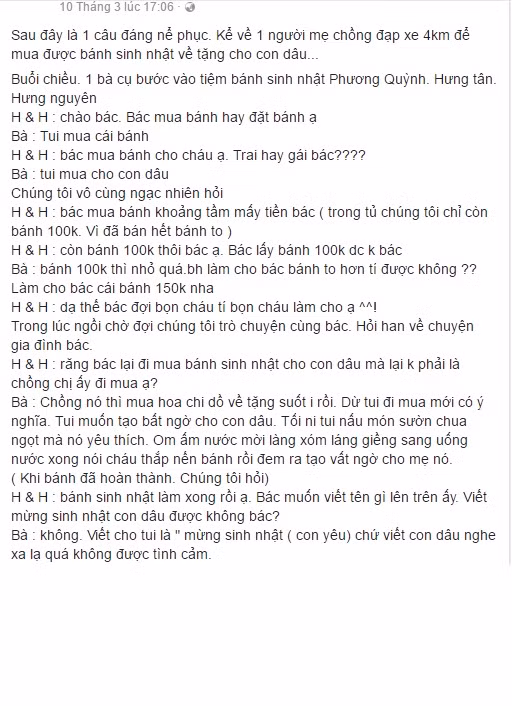 Câu chuyện cùng hình ảnh về một người mẹ chồng đạp xe 4km để mua được bánh sinh nhật tặng con dâu ở Nghệ An đang lan truyền trên mạng mới đây với gần 5.000 lượt like và 300 lượt bình luận là một ví dụ. L.T Thu Hiền, cô gái đăng tải câu chuyện này, ấn tượng với nữ khách hàng dáng người nhỏ nhắn, mặc bộ quần áo màu đen, đầu đội nón, đi chiếc xe đạp mini màu xanh đến hỏi mua bánh Gato.