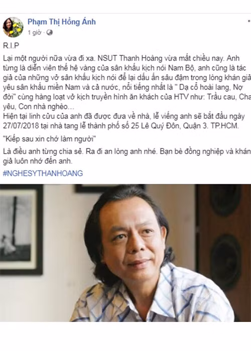 Hồng Ánh mong nghệ sĩ Thanh Hoàng ra đi an lòng. Nữ diễn viên cho hay lễ viếng bắt đầu từ ngày 27/7 tại nhà tang lễ TP HCM.