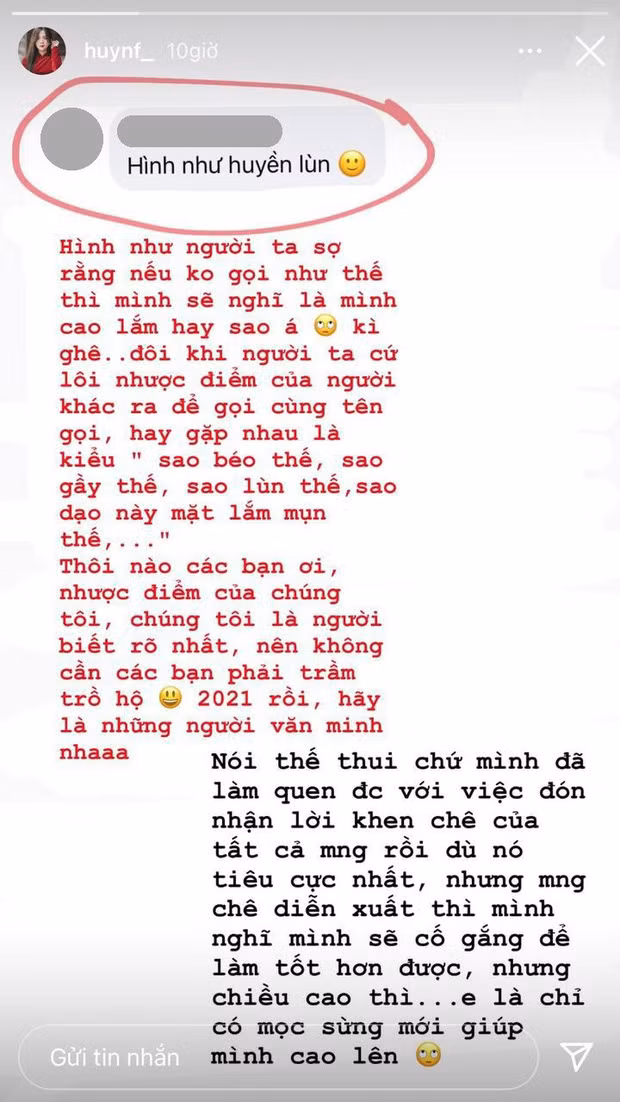 Mới đây, cô nàng đã lên tiếng đáp trả lại những lời nhận xét chê bai về ngoại hình nấm lùn của cô từ antifan, Huyền chia sẻ: "Em là chỉ mọc sừng mới giúp mình cao lên!"