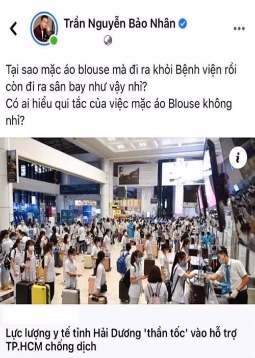 Mới đây, đạo diễn Bảo Nhân thắc mắc việc đoàn tiếp viện y tế đến TP.HCM khi ra sân bay lại mặc áo blouse trắng. Chia sẻ của Bảo Nhân gây tranh cãi. Sau đó, một cư dân mạng bênh vực đoàn tiếp viện y tế: "Các bạn không phải y bác sĩ, các bạn chỉ là các kỹ thuật viên và ngay lập tức khi rời máy bay thì tới các nơi để hỗ trợ ngày hôm qua em ơi. Nên ủng hộ chứ đừng mỉa mai như vậy", Bảo Nhân đáp trả gay gắt: "Kiến thức thấp!".