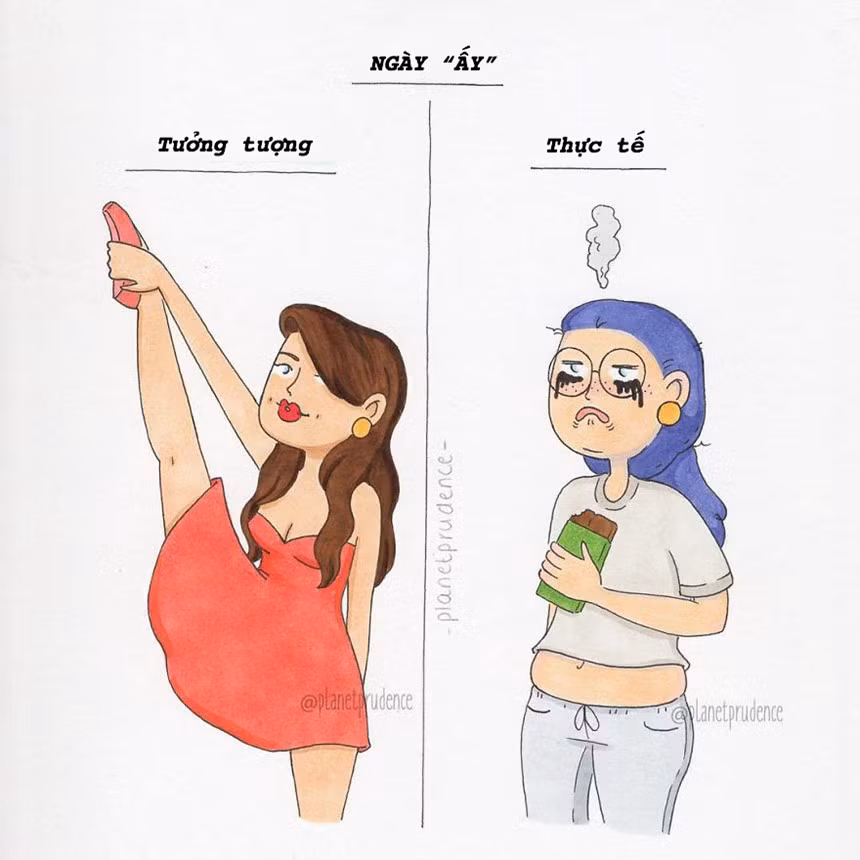 Cái gì mà "tự tin khoe cá tính", cái gì mà thoải mái trong từng chuyển động? Dẹp hết đi. Ngày "ấy" đến chỉ muốn chết đi sống lại. Mặt mày u ám, tính tình thất thường, đừng ai dại đụng vào tôi đấy!