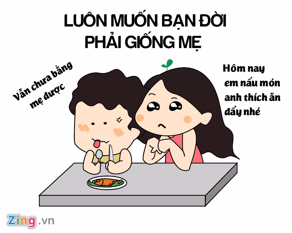 Đôi khi, một chàng trai quá yêu mẹ, muốn người bên cạnh mình phải giống y như mẹ sẽ khiến bạn gái cảm thấy mệt mỏi.