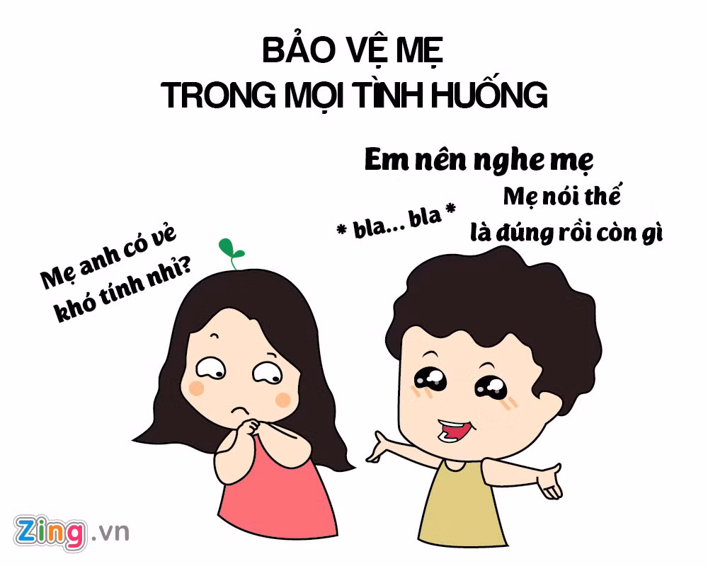 "Mẹ luôn đúng", "Mẹ làm gì cũng có lý do chính đáng" là châm ngôn của không ít đấng mày râu hiện nay.