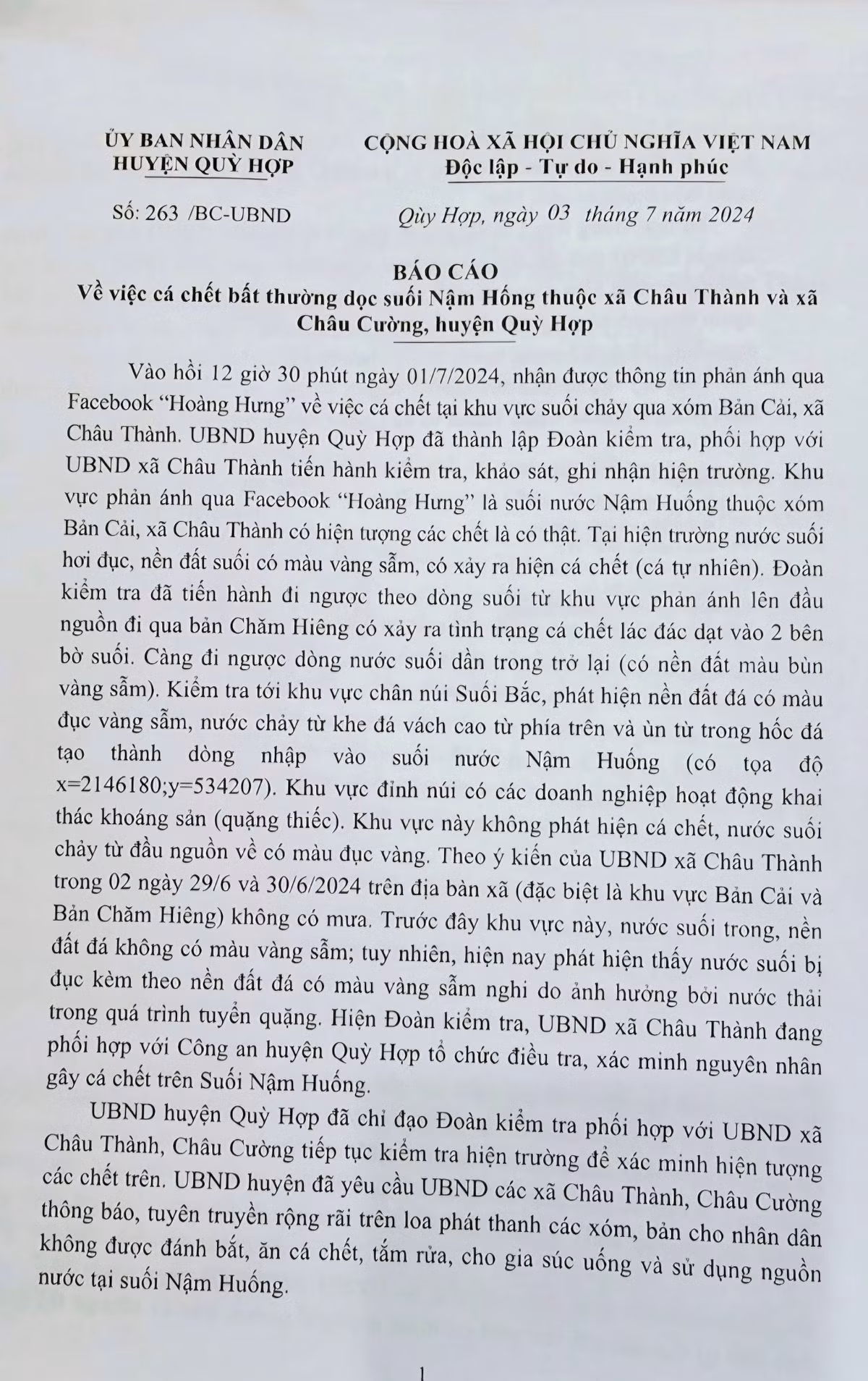 Trước sự việc này, UBND huyện Quỳ Hợp đề nghị UBND tỉnh Nghệ An chỉ đạo các sở, ngành liên quan giúp tìm ra nguyên nhân có hiện tượng cá chết để đảm bảo nguồn nước phục vụ sinh hoạt, sản xuất cho nhân dân, tránh tình trạng hoang mang như hiện nay.