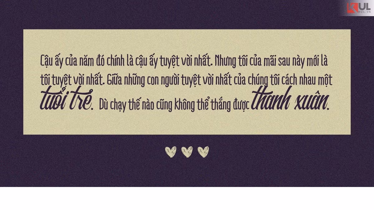 Thanh xuân đôi khi lại chẳng phải là thời gian, mà là khoảng cách.