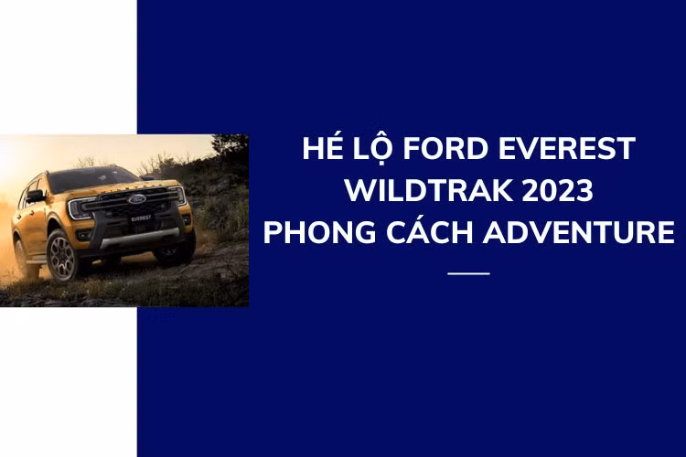 Wildtrak vốn là phiên bản cao cấp quen thuộc của dòng xe bán tải Ford Ranger. Do đó, ở phiên bản Wildtrak, Ford Everest 2023 sẽ sở hữu phong cách thiết kế đậm chất off-road hơn. Đồng thời, xe được cung cấp màu sơn vàng Luxe Yellow, kết hợp với những điểm nhấn màu xám Bolder Grey đặc trưng, tương tự Ford Ranger Wildtrak.