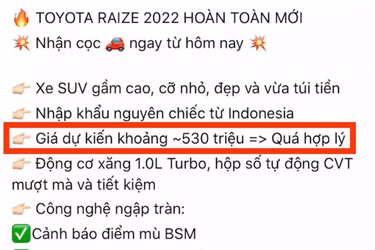 Đáng chú ý, theo tư vấn bán hàng của Toyota Việt Nam, giá xe Toyota Raize 2022 phiên bản 1.0L turbo cao cấp có mức bán tạm tính chỉ 530 triệu đồng. Xe có kích thước (DxRxC) lần lượt 3.995 x 1.790 x 1.610 mm và chiều dài trục cơ sở 2.500mm, tương đương với Kia Sonet.