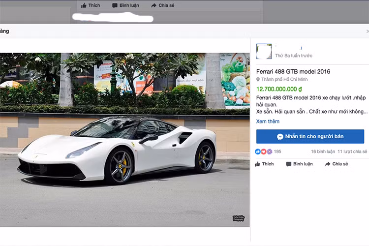 Mới đây, trên mạng xã hội đã xuất hiên thông tin bán siêu xe Ferrari 488 GTB "hàng lướt" đã qua sử dụng với mức giá chỉ 12,7 tỷ đồng. Việc rao bán siêu xe này trên mạng xã hội với mức giá rẻ hơn tới vài tỷ đồng so với một số đại lý tại Việt Nam - hiện đang chào hàng khoảng từ hơn 15 đến 16 tỷ đồng đã thu hút sự quan tâm của người đam mê siêu xe Việt.