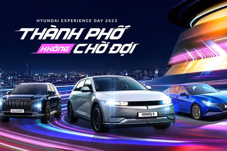 Hyundai Experience Day 2023 - ngay hoi trai nghiem dac biet